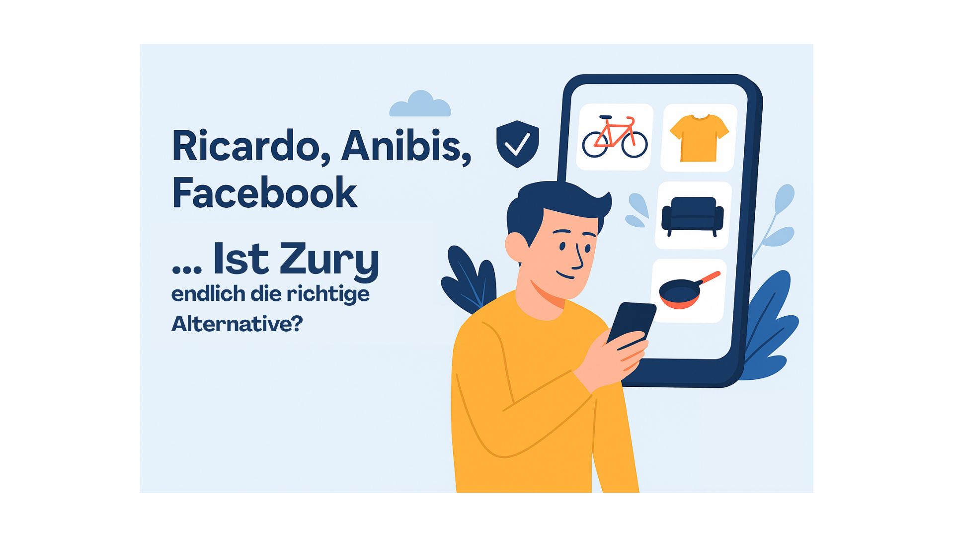 Ricardo, Anibis, Facebook… Ist Zury endlich die richtige Alternative?