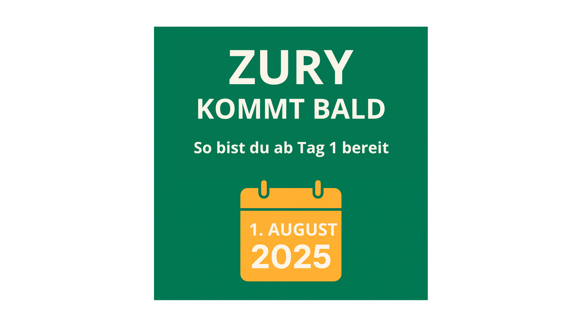 Zury kommt bald: So können Sie vom ersten Tag an bereit sein