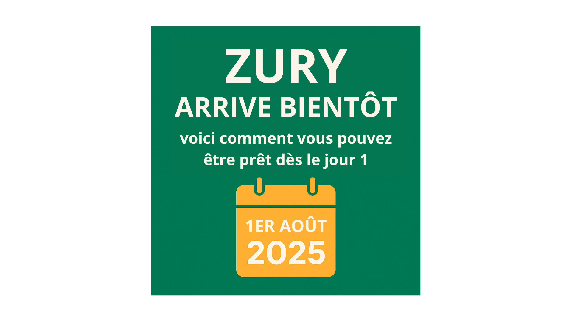 Zury arrive bientôt : voici comment vous pouvez être prêt dès le jour 1