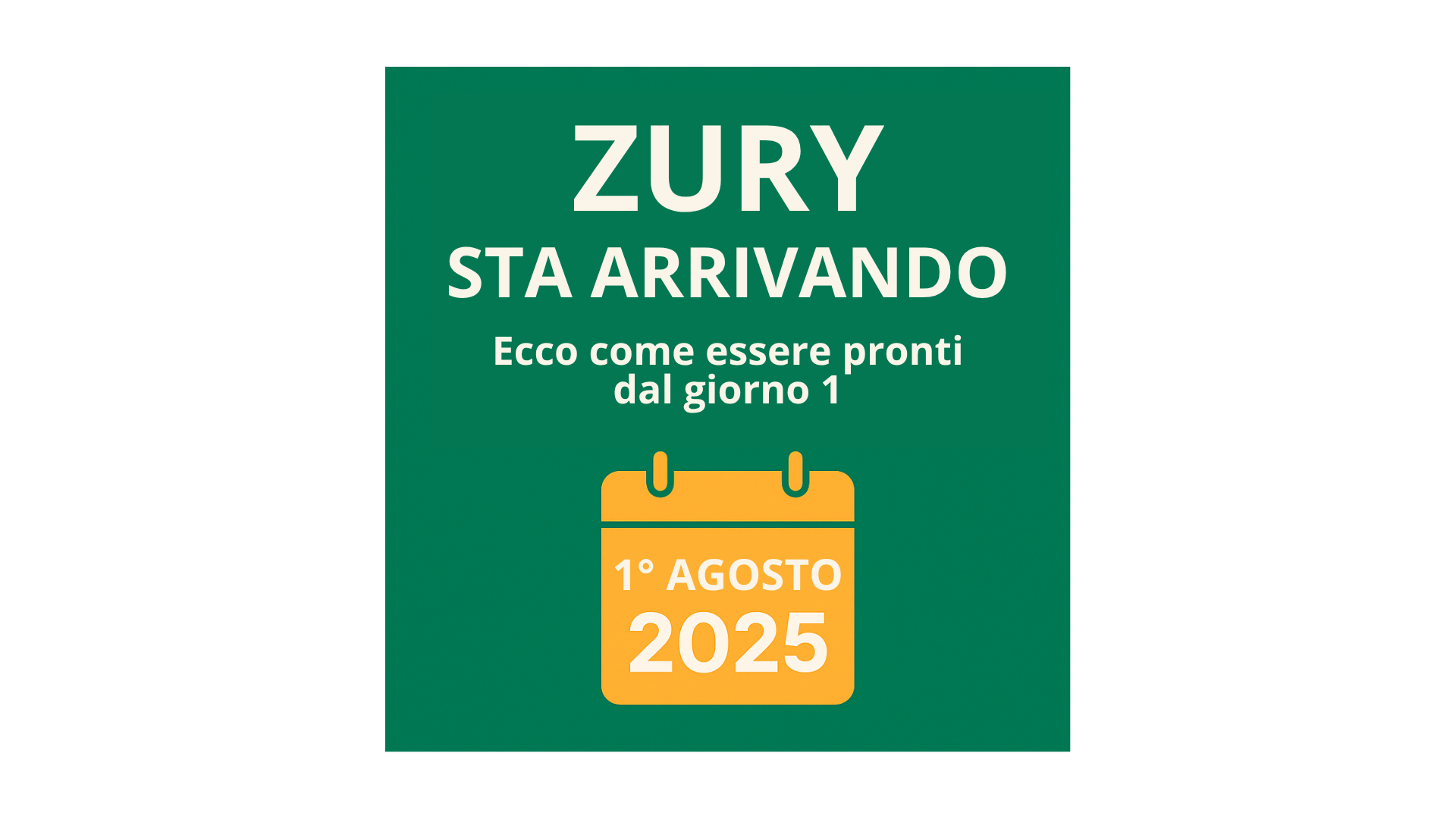 Zury sta arrivando: ecco come essere pronti dal primo giorno